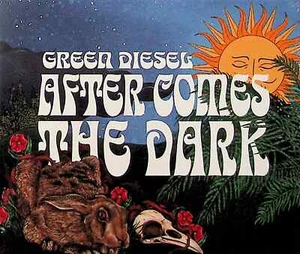CD: Green Diesel – After Comes The Dark (2021) NEW Talking Elephant Folk Rock) - Picture 1 of 2