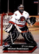 2008-09 Rockford IceHogs Anniversary Set #16 Michel Robinson Montreal PQ Canada