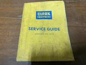 Clark Equipment Service Guide Handbuch Nummer 5113 - Bild 1 von 4