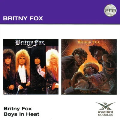 Britny Fox ~ Britny Fox / Boys In Heat • 2CD • 2009 • IronBird Records •• NEW •• Foto 1 de 4
