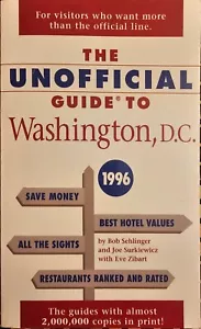 The Unofficial Guide to Washington, D.C. 1996 (Issn 1071-6440) Bob Sehlinger - Imagen 1 de 3