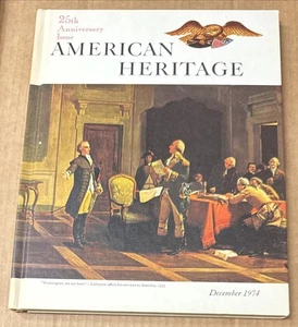American Heritage : December 1974, Vol. 26, No. 1 (25th Anniversary Issue) VG - Imagen 1 de 1