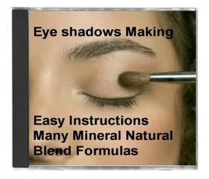 Eye shadows Making Easy Instructions Many Mineral Natural Blend Formula Recipes - Picture 1 of 5