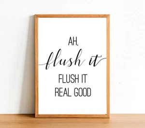 AH FLUSH IT Bathroom Prints - Toilet Funny Posters - Wall Art Gift Decor A4 A3 - Picture 1 of 1