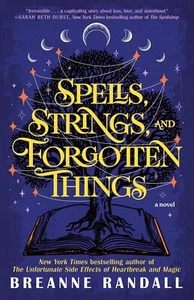 Spells, Strings, and Forgotten Things by Breanne Randall (2025, Trade Paperback) - Bild 1 von 1