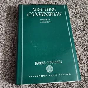 Vol. 3 Augustine's Confessions 1992 Hardcovers Clarendon Press Oxford James O'Do - Imagen 1 de 5