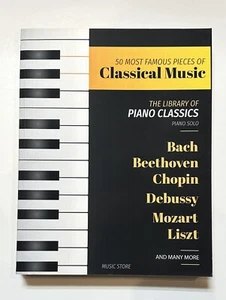 50 Most Famous Pieces of Classical Music: The Library of Piano Classics Like New - Bild 1 von 1