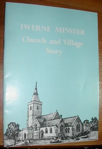 IWERNE MINSTER Stanley C Dedman illus CHURCH and VILLAGE Story DORSET Village - Foto 1 di 2