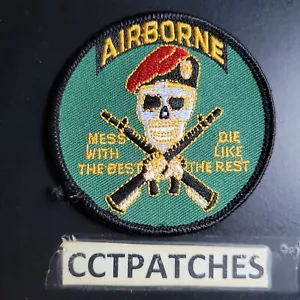 AIRBORNE MESS WITH THE BEST DIE LIKE THE REST PATCH - Picture 1 of 2