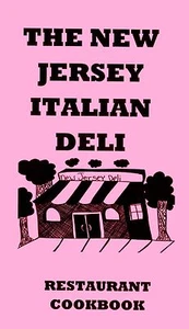 NEW JERSEY Italian deli RESTAURANT cookbook pizza classic recipes - Picture 1 of 1