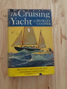 Cruising Yacht by Morley Cooper HC/DJ 1945 - Picture 1 of 1