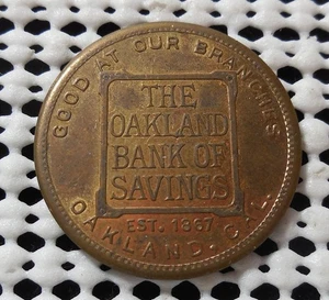THE OAKLAND BANK OF SAVING CALIFORNIA 50 CENTESIMI SU GETTONE DEPOSITO $5 - Foto 1 di 2