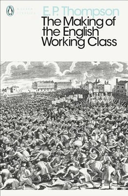 The Making of the English Working Class by E. P. Thompson Book The Cheap Fast - Image 1 of 2