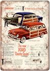 Ford Country Squire Station Wagon Ad Reproduction Metal Sign A968