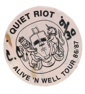 Quiet Riot Alive 'N Well Tour 86/87 Backstage Pass ((ÚLTIMO)) - Imagen 1 de 2