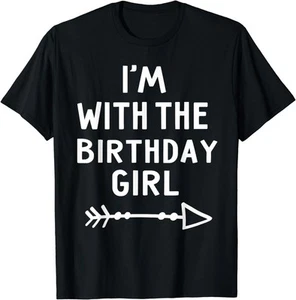 I'm With The Birthday Girl Happy Halloween Costume Unisex T-Shirt - Picture 1 of 14