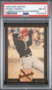 1996 Leaf Limited Lumberjacks Black Frank Thomas /500 PSA 8 White Sox HOF - Picture 1 of 1
