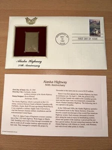 1992 First Day Of Issue Alaska Highway Gold Stamp - Picture 1 of 2
