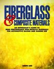 Fiberglass & Composite Materials by Aird, Forbes