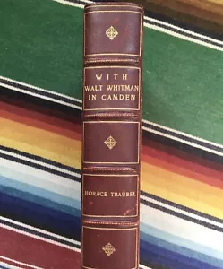 With Walt Whitman In Camden Horace Traubel Fine Leather Binding 1906 - Picture 1 of 13