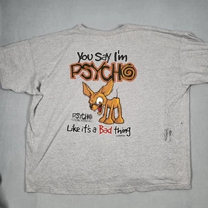 VTG Psycho Chihuahua Shirt Men's 5X/6X Graphic Gray "Like it's a Bad thing" 2000 - Picture 1 of 16