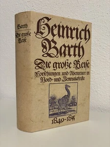 Heinrich Barth Die große Reise - Forschungen ...Afrika - 1849 - 1855, mit SU - Bild 1 von 2