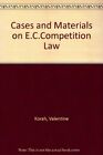 Cases and Materials on Ec Competition Law By Valentine Korah