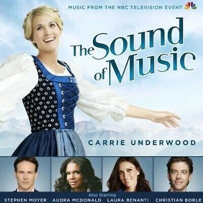 THE SOUND OF MUSIC - Television Event Soundtrack -Carrie Underwood & More CD NEW - Изображение 1 из 1