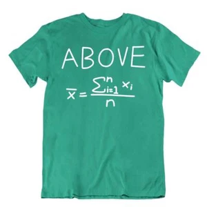 Math Above Average T-Shirt Casual Smart Tees Math Functions Funny T Shirt - Foto 1 di 8