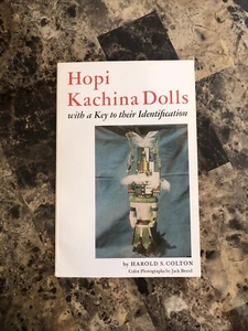 Hopi Kachina Dolls With A Key to Their Identification Harold S. Colton; 1959 PB - Bild 1 von 9