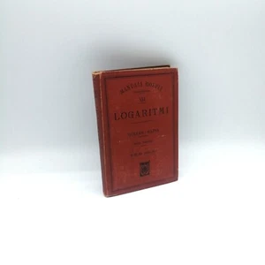 "Tavole di LOGARITMI con cinque decimali" O.Muller, M.Rajna, Manuali Hoepli 1900 - Picture 1 of 2