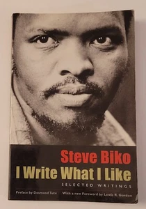 I Write What I Like: Selected Writings - Paperback By Steve Biko * FREE SHIPPING - Imagen 1 de 7