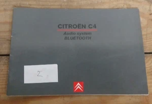 Citroen C4 Hatchback 2004-2010 Audio System Bluetooth Instruction Manual Book - Picture 1 of 2