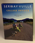 College Physics Volume 1 by Chris Vuille and Raymond A. Serway 2014 10th Edition
