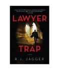Lawyer Trap R J Jagger