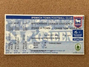 1999/2000 IPSWICH TOWN V CHARLTON ATHLETIC 19-10-1999 DIVISION 1 MATCH TICKET - Bild 1 von 1