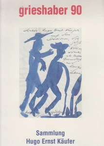 grieshaber 90 · Sammlung Hugo Ernst Käufer. Dokumente einer Begegnung. Museum Bo - Bild 1 von 1