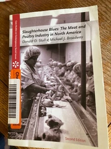 Slaughterhouse Blues : The Meat and Poultry Industry in North America by Michael - Picture 1 of 4
