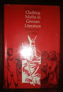 Clashing Myths in German Literature: From Heine to Rilke 1974 VERY GOOD - Picture 1 of 1