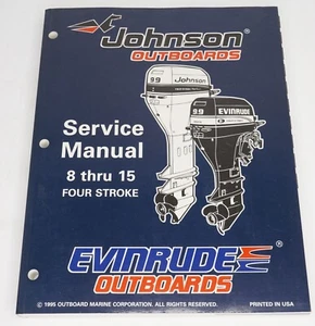 1995 OMC Johnson Outboard Evinrude Outboard Service Manual 8 thru 15 Four Stroke - Picture 1 of 11