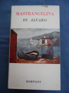 CORRADO ALVARO-MASTRANGELINA-BOMPIANI EDITORE-SECONDA EDIZIONE-1961 - Imagen 1 de 1