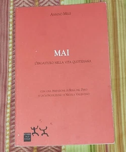 Mai di Annino Mele - Sensibili alle Foglie, 2005 - Foto 1 di 6