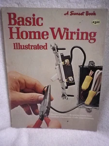Basic Home Wiring Illustrated - 1977 Sunset Paperback - Picture 1 of 9