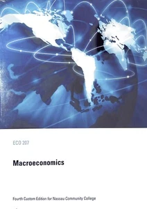 Macroeconomics ECO 207 - Fourth Custom Edition for Nassau Community College - Picture 1 of 2