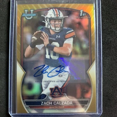 ZACH CALZADA 2022 BOWMAN UNIVERSITY CHROME 1ST BOWMAN GOLD REFRACTOR AUTO /50 - Image 1 of 3