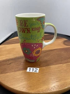 Tazza Be Your Own Kind Of Beautiful Sugar Karma 22 oz - Foto 1 di 8