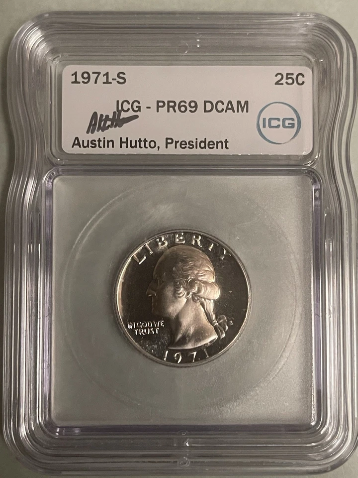 1971 -S ICG - PR69 DCAM 25 Cent / Austin Hutto, President Autographed  - Image 1 of 4