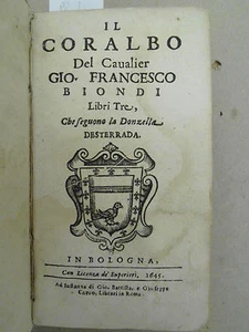 Biondi - Il Coralbo e Boero - Continuazione - Bologna 1645 - Foto 1 di 6