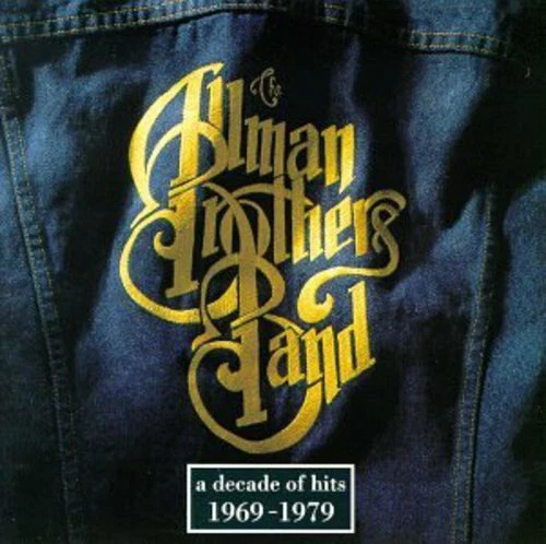 Decade of Hits 1969-79 by Allman Brothers (CD, 1991)