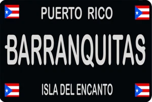 Puerto Rico Flag BARRANQUITAS 8" x 12" Aluminum Metal Sign PR Isla Del Encanto - Picture 1 of 2